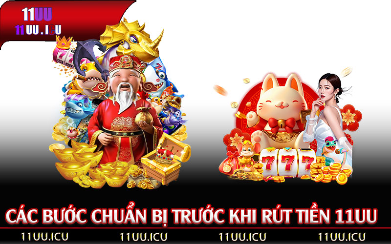 Các-Bước-Chuẩn-Bị-Trước-Khi-Rút-Tiền-11UU