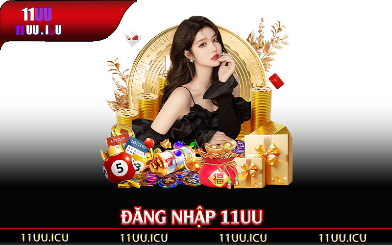 Đăng-Nhập-11UU