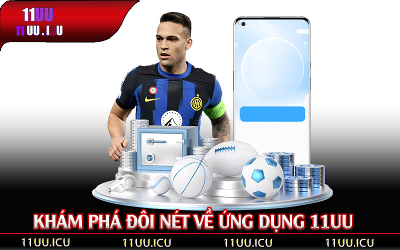 Khám-Phá-Đôi-Nét-Về-Ứng-Dụng-11UU