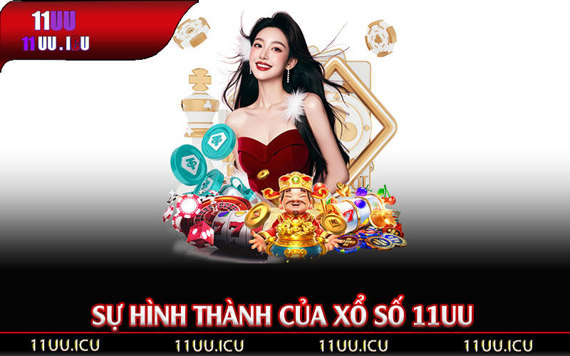 Lịch-Sử-Phát-Triển-và-Sự-Hình-Thành-của-Xổ-Số-11UU
